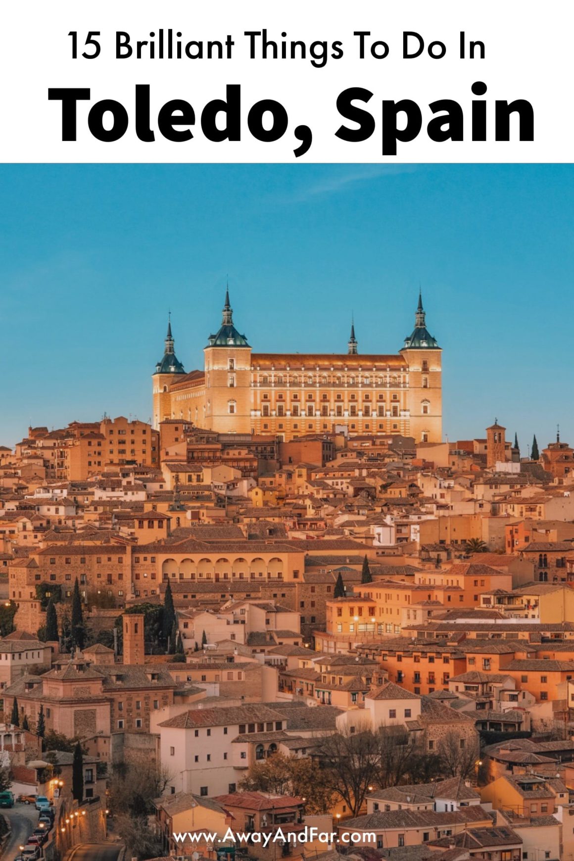 15 Best Things To Do In Toledo Spain Away And Far