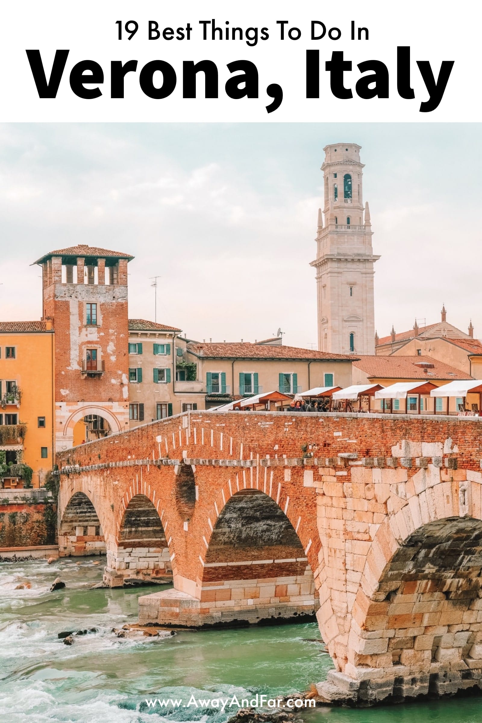 20 Things to do in Verona - Chapter Travel